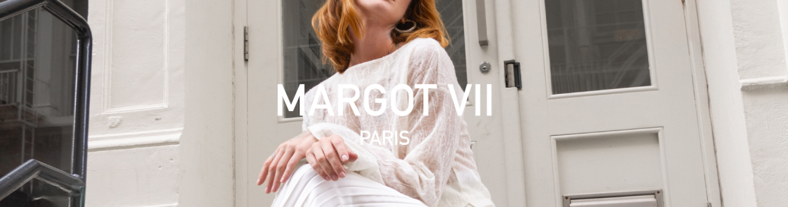 L’élégance en toute légèreté, la silhouette estivale selon MARGOT VII