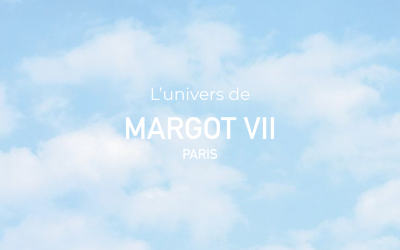 Dans l’univers de MARGOT VII, une expérience client unique entre service d'exception et univers raffiné